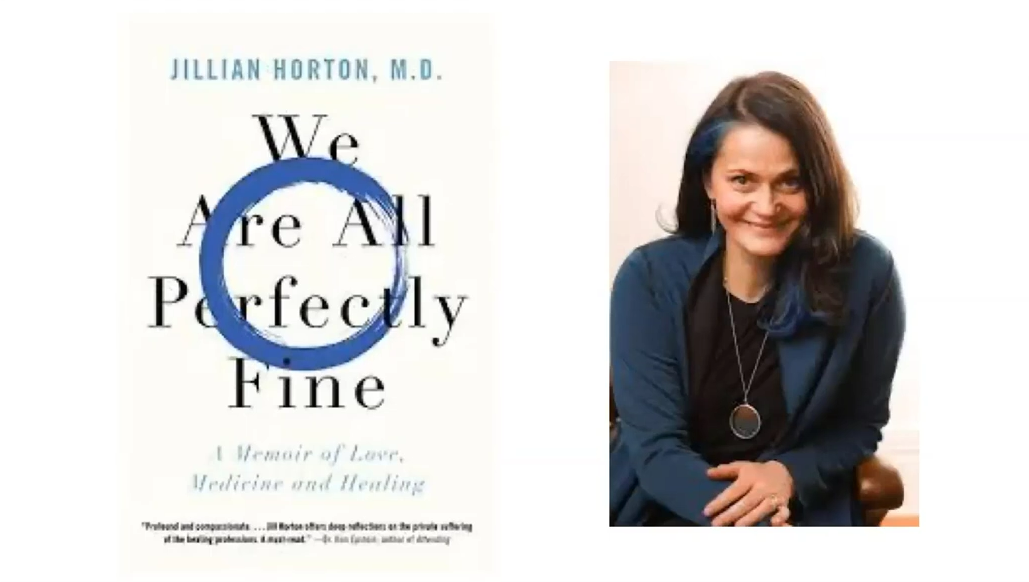 A Conversation with Dr. Jillian Horton…'We Are All Perfectly Fine'